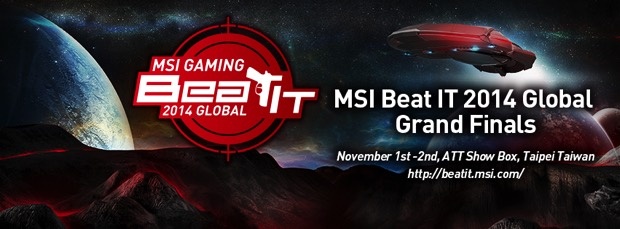 01_MSI Beat IT 2014 Global Grand Finals Light up the Sleepless Taipei Spark Every Gaming Soul copy