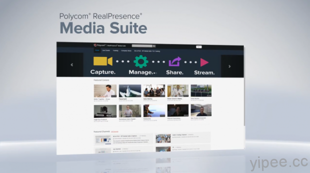 Polycom RealPresence Media Suite是一個極具突破性且便於操作的錄製和網路直播入口，讓使用者在會議過程中通過Web瀏覽器簡單便捷地實現視訊的錄製、分享、直播和重播
