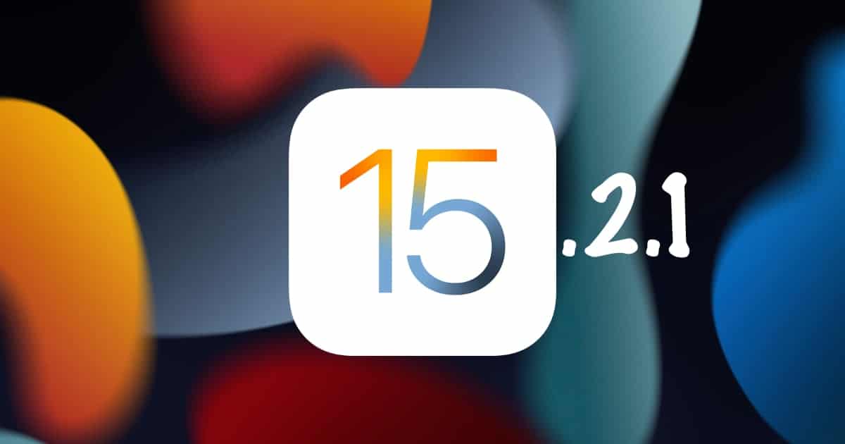 蘋果釋出 iOS 15.2.1 及 iPadOS 15.2.1 更新，修復 Homekit 資安漏洞