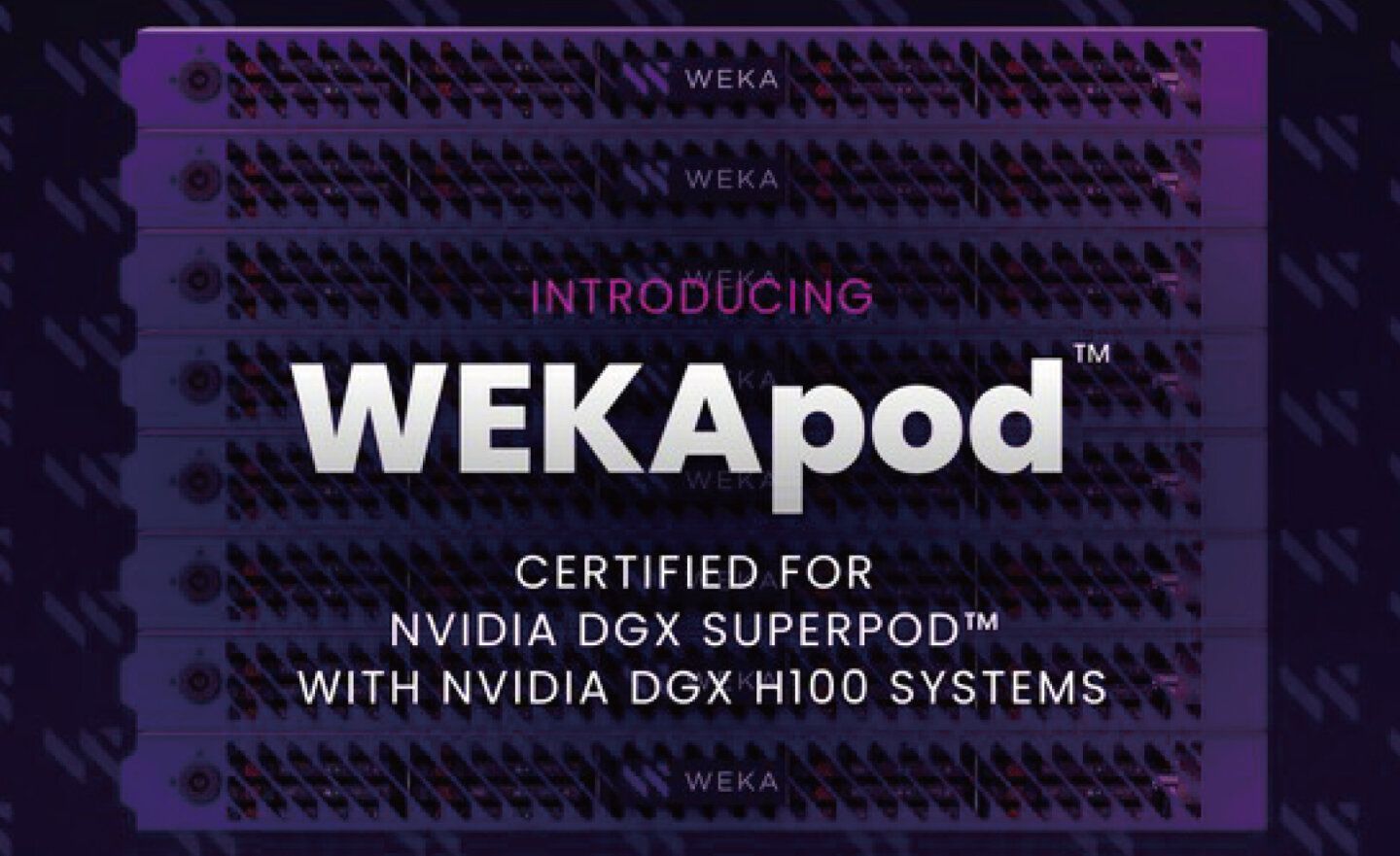 WEKA 推出適用於 NVIDIA DGX SuperPOD 和 NVIDIA DGX H100 系統的 AI 原生資料平台設備