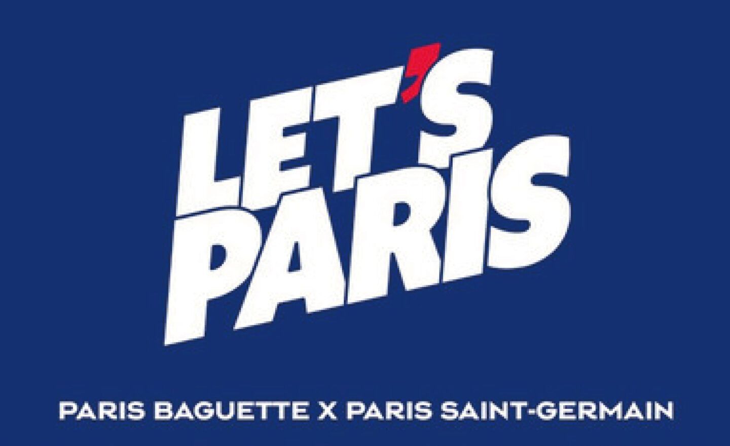 Paris Baguette 巴黎貝甜 × 巴黎聖日耳曼足球大秀新廣告！「Let’s Paris」推出新美食