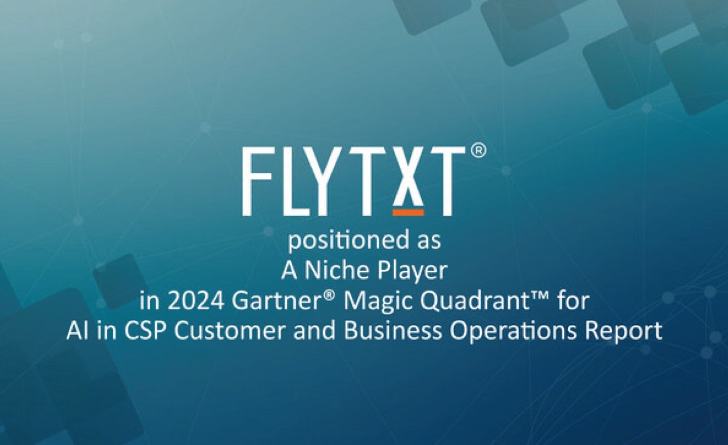 Flytxt 入選 2024 年 Gartner Magic Quadrant 報告，助 CSP 提升客戶價值